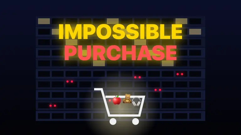 Impossible Purchase