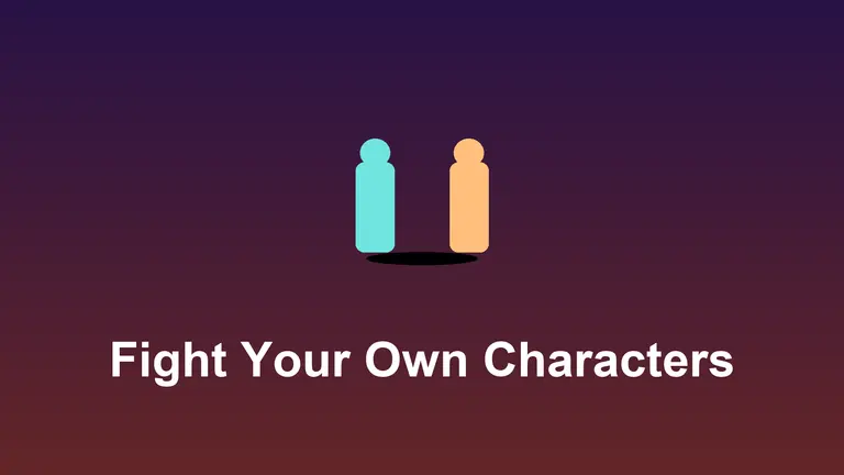 Fight Your Own Characters