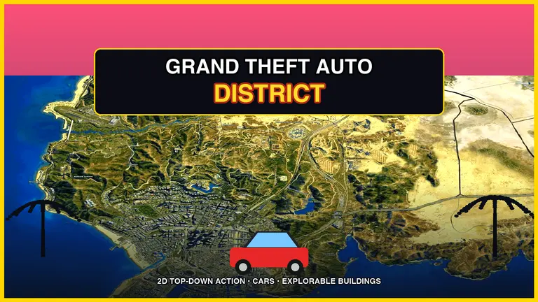 Grand Theft Auto : District