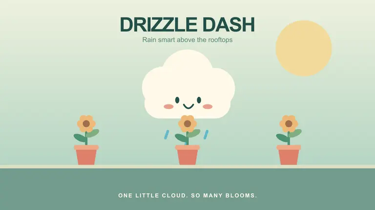 Drizzle Dash