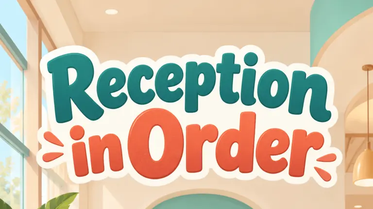 Reception in Order