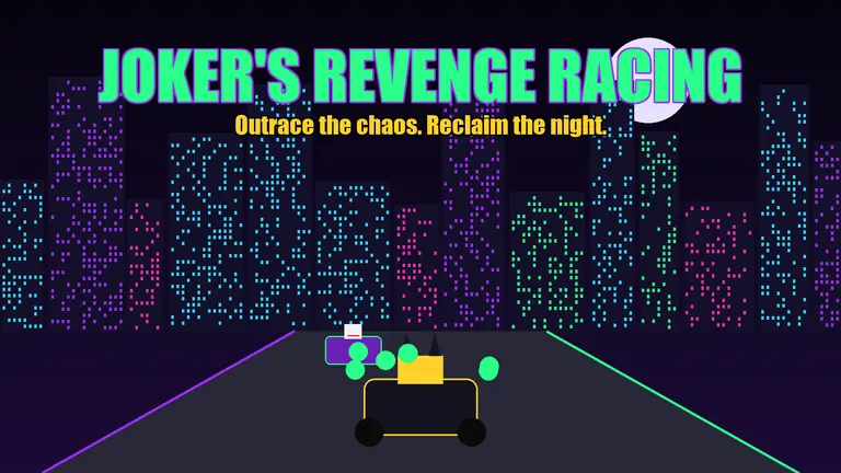 Joker's Revenge Racing